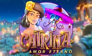 Catrina, Amor Eterno