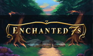 Enchanted 7s
